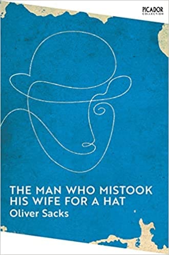 The Man Who Mistook His Wife For A Hat