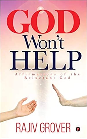 God Won't Help Affirmations Of The Reluctant God