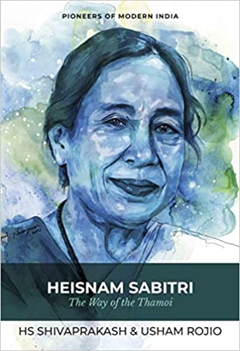 Heisnam Sabitri The Way Of The Thamoi