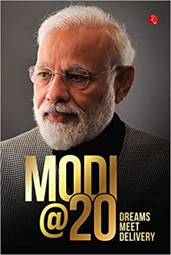 Modi@20 Dreams Meet Delivery