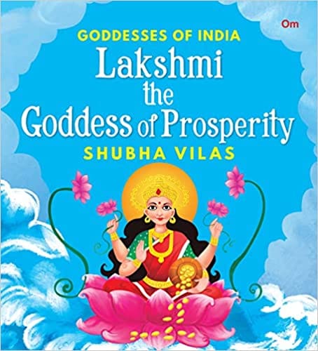Goddesses Of India Lakshmi The Goddess Of Prosperity