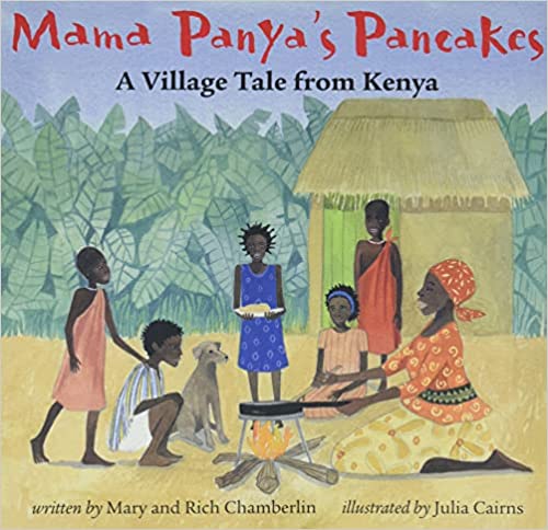 Mama Panya Pancakes A Village Tale From Kenya