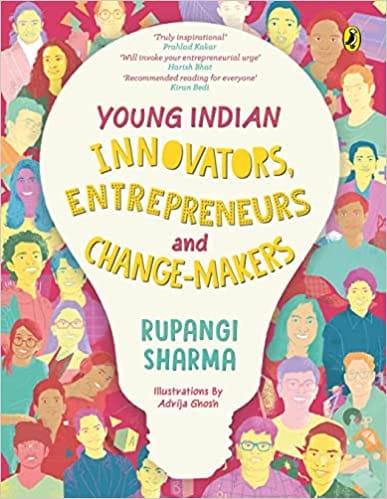 Young Indian Innovators Entrepreneurs And Change-makers