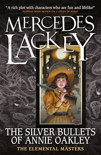Elemental Masters The Silver Bullets Of Annie Oakley