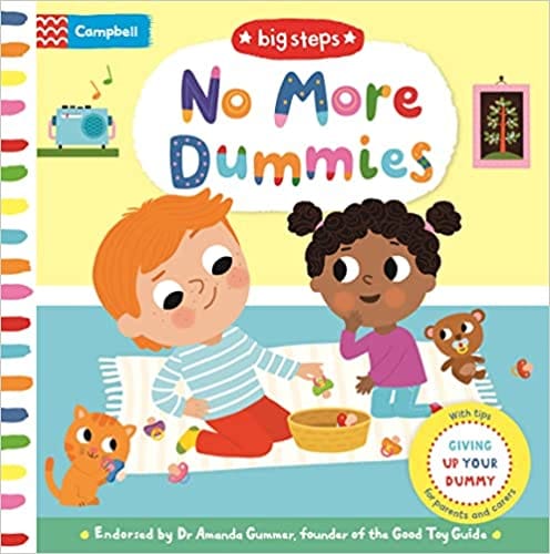 No More Dummies Giving Up Your Dummy Campbell Big Steps 9