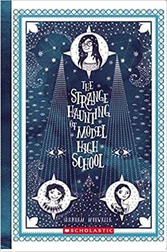 The Strange Haunting Of Model High School