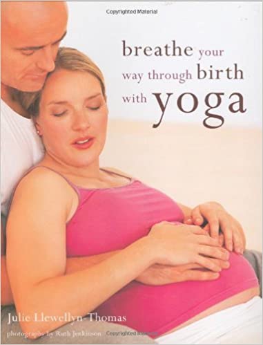 Breathe Your Way Through Birth With Yoga