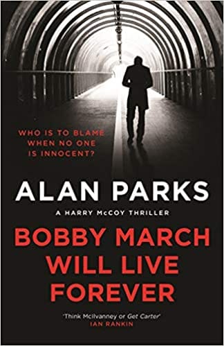 Bobby March Will Live Forever A Harry Mccoy Thriller 3