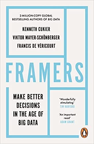 Framers Make Better Decisions In The Age Of Big Data