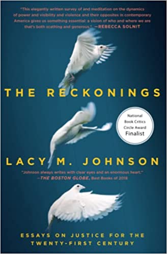 The Reckonings Essays On Justice For The Twenty-first Century