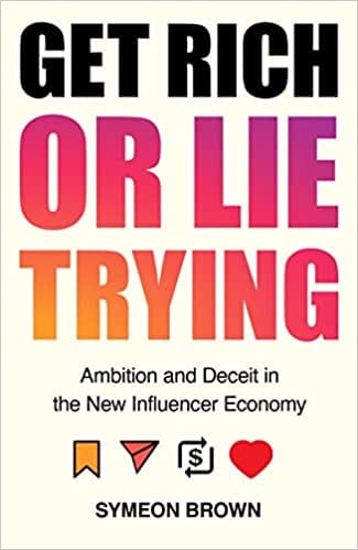 Get Rich Or Lie Trying