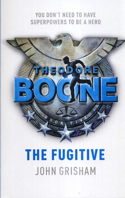 Theodore Boone The Fugitive