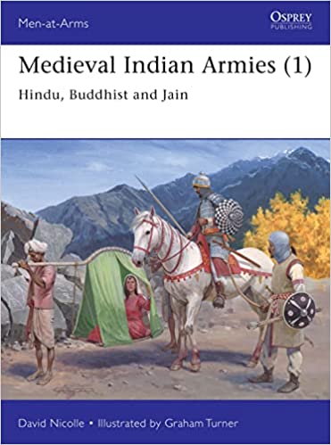 Medieval Indian Armies 1 Hindu Buddhist And Jain (men-at-arms)