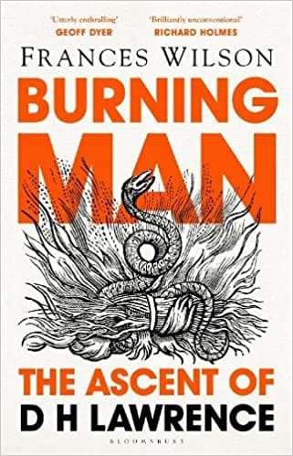 Burning Man The Ascent Of Dh Lawrence