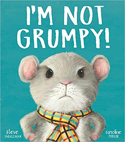I Am Not Grumpy!