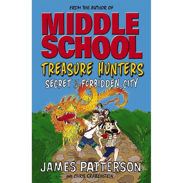 Treasure Hunters #3 Secret Of The Forbidden City By James Patterson