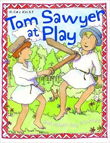 Tom Sawyer At Play