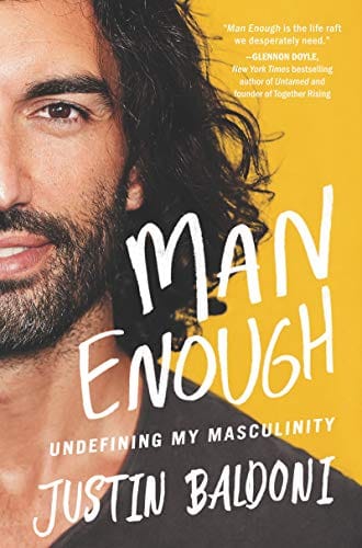 Man Enough Undefining My Masculinity