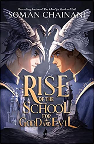 Rise Of The School For Good And Evil The School For Good And Evil