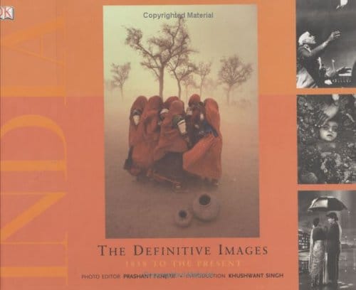 India The Definitive Images 1858 To The Present