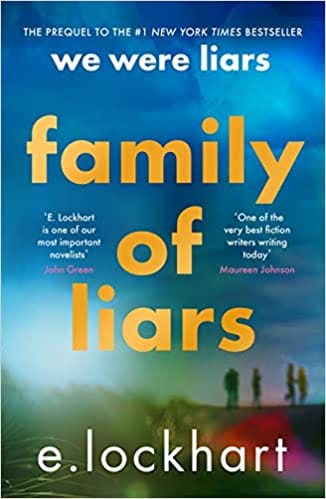 Family Of Liars The Prequel To We Were Liars