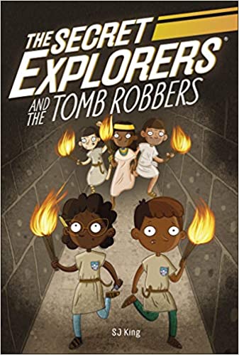The Secret Explorers And The Tomb Robbers Secret Explorers 3