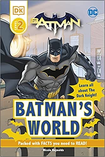 Dc Batmans World Reader Level 2