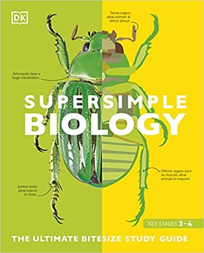 Super Simple Biology The Ultimate Bitesize Study Guide