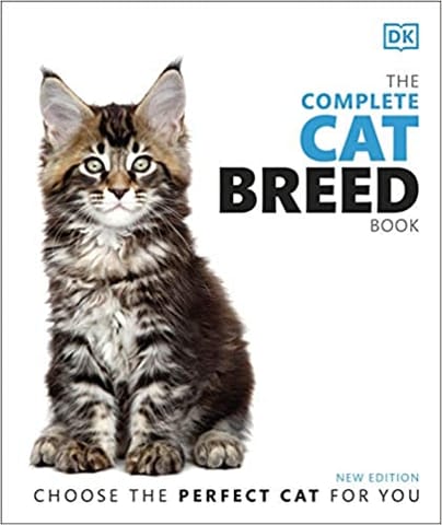 The Complete Cat Breed Book Choose The Perfect Cat For You