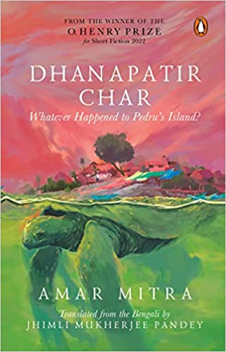 Dhanapatir Char Whatever Happened To Pedrus Island?