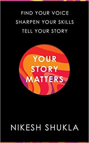 Your Story Matters Find Your Voice Sharpen Your Skills Tell Your Story