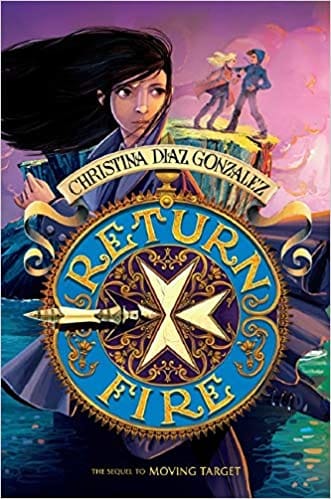 Return Fire (moving Target Book 2)