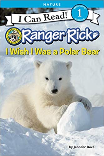 Ranger Rick I Wish I Was A Polar Bear 1