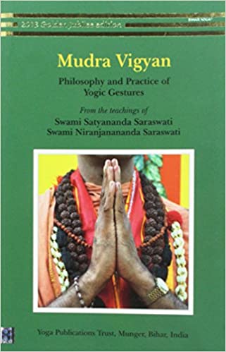 Mudra Vigyan Philosophy And Practice Of Yogic Gestures