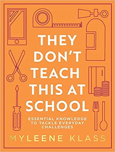 They Don�t Teach This At School