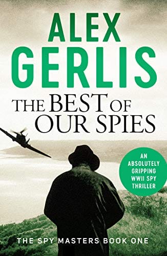 The Best Of Our Spies (spy Masters Book 1)