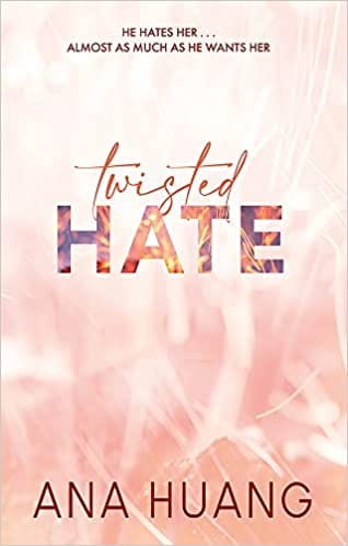 Twisted Hate The Tiktok Sensation! Fall Into A World Of Addictive Romance
