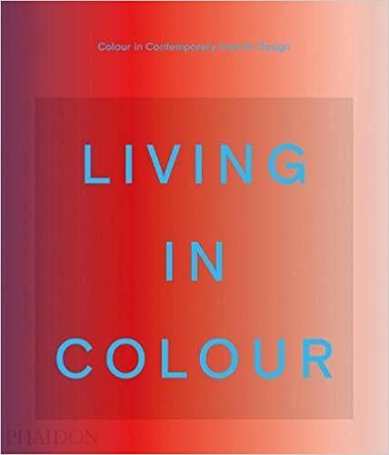 Colour In Contemporary Interior Design Living In Colour