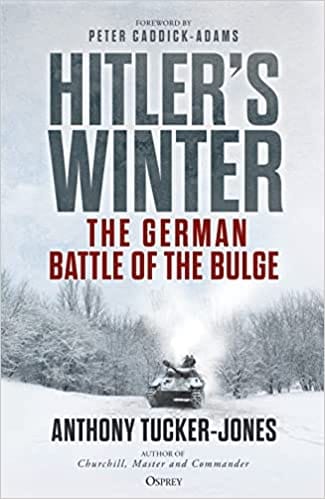 Hitlers Winter The German Battle Of The Bulge