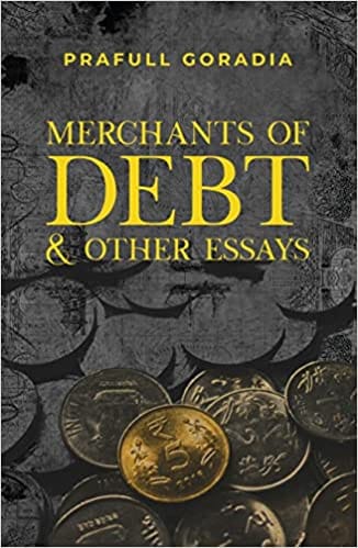 Merchants Of Debt And Other Essays