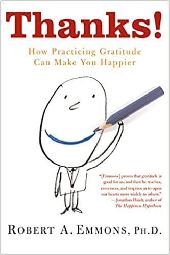 Thanks! How Practicing Gratitude Can Make You Happier