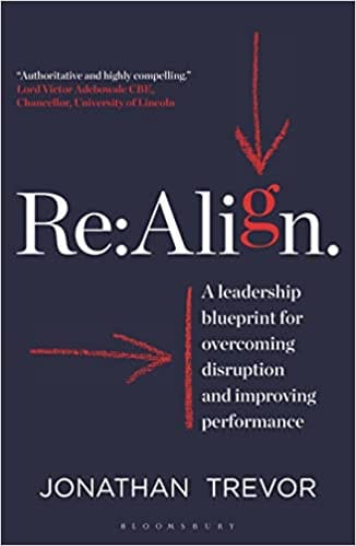 Re Align A Leadership Blueprint For Overcoming Disruption And Improving Performance