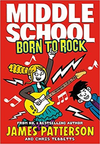 Middle School Born To Rock (middle School 11)
