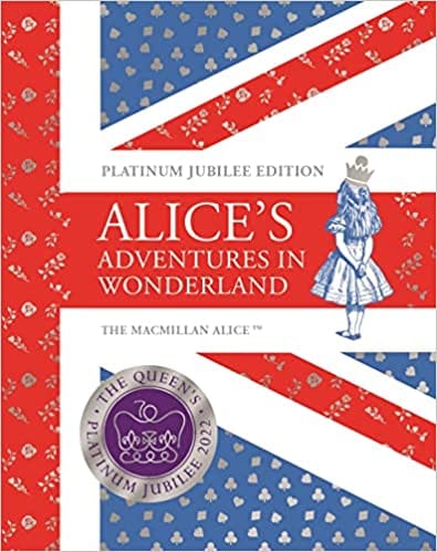 Alices Adventures In Wonderland Platinum Jubilee Edition