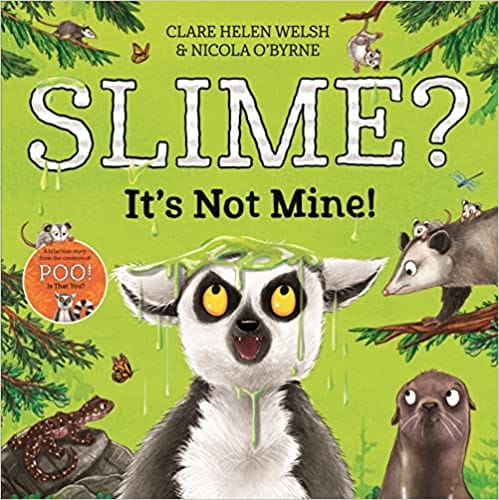 Slime? Its Not Mine! (lenny Learns About . . .)