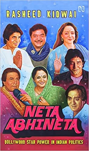 Neta Abhineta Bollywood Star Power In Indian Politics