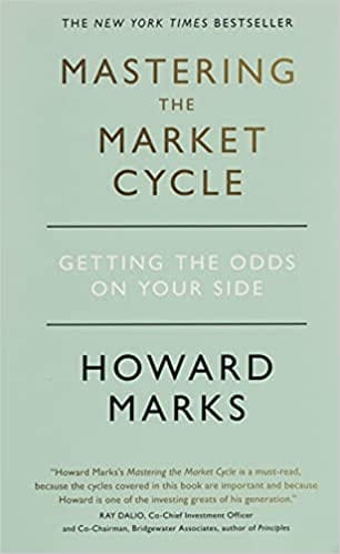 Mastering The Market Cycle Getting The Odds On Your Side
