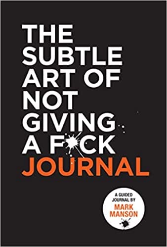 The Subtle Art Of Not Giving A F*ck Journal