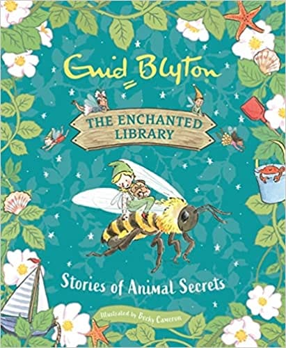 The Enchanted Library Stories Of Animal Secrets