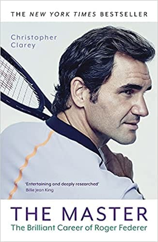 The Master The Brilliant Career Of Roger Federer